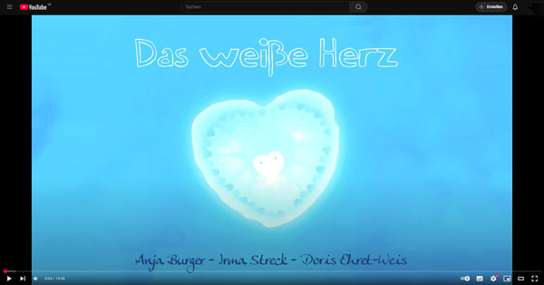 Das weiße Herz - Video auf YoTube